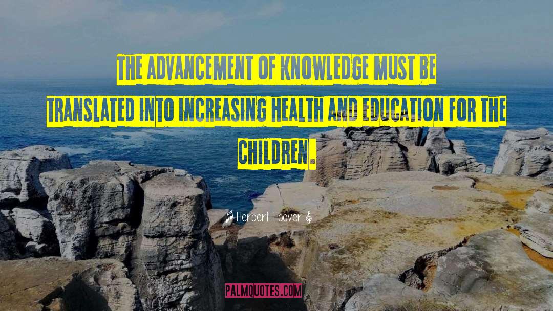 Health And Education quotes by Herbert Hoover