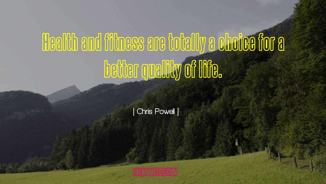 Health And Fitness quotes by Chris Powell