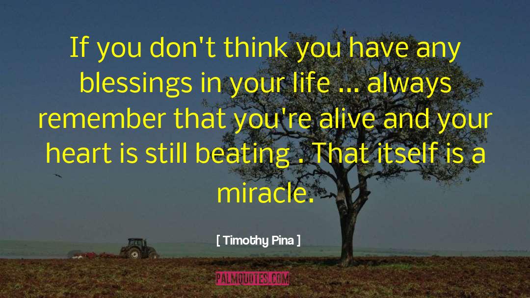 Health And Life quotes by Timothy Pina