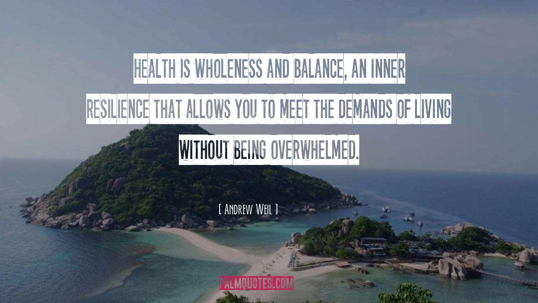 Health And Nutrition quotes by Andrew Weil