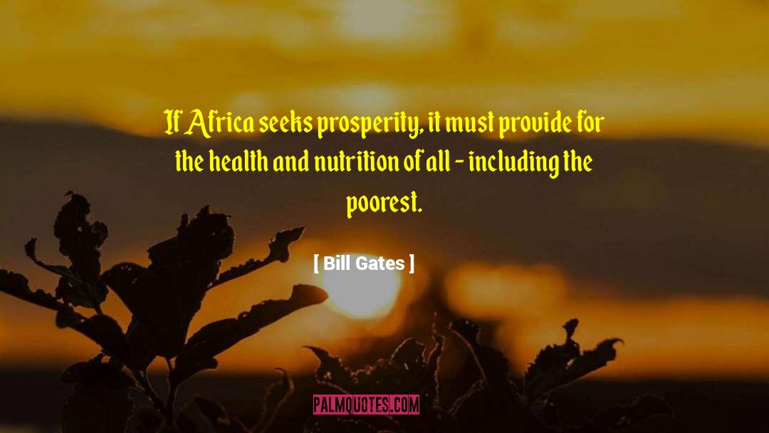 Health And Nutrition quotes by Bill Gates