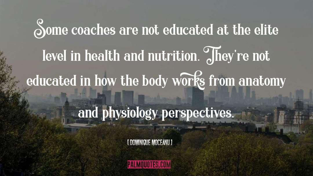 Health And Nutrition quotes by Dominique Moceanu