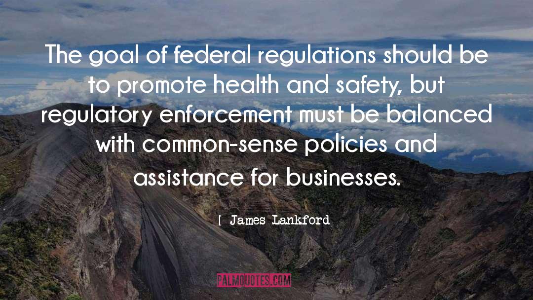 Health And Safety Legislation quotes by James Lankford