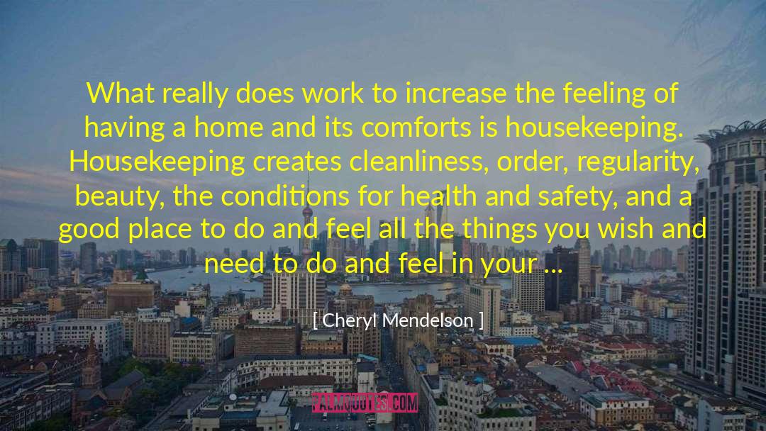 Health And Safety quotes by Cheryl Mendelson