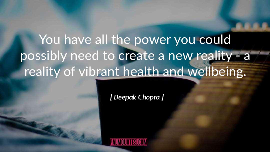 Health And Wellbeing quotes by Deepak Chopra