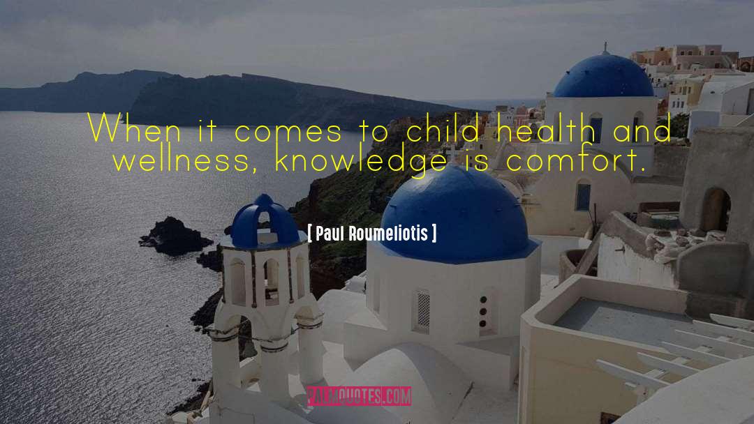 Health And Wellness quotes by Paul Roumeliotis