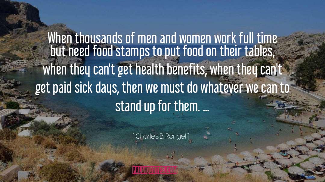 Health Benefits quotes by Charles B. Rangel