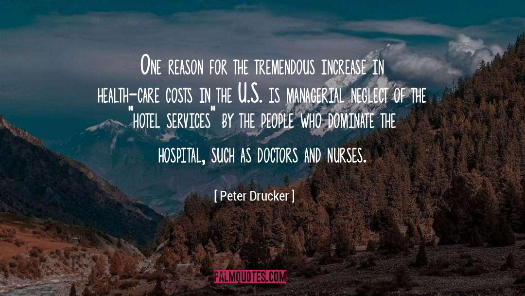 Health Care Costs quotes by Peter Drucker