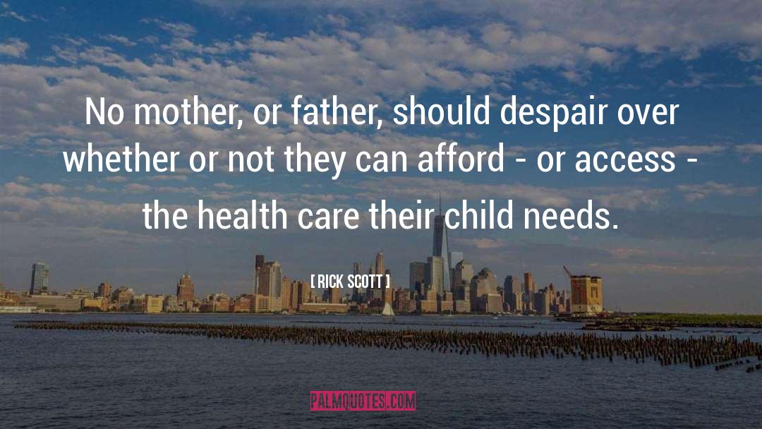 Health Care Costs quotes by Rick Scott