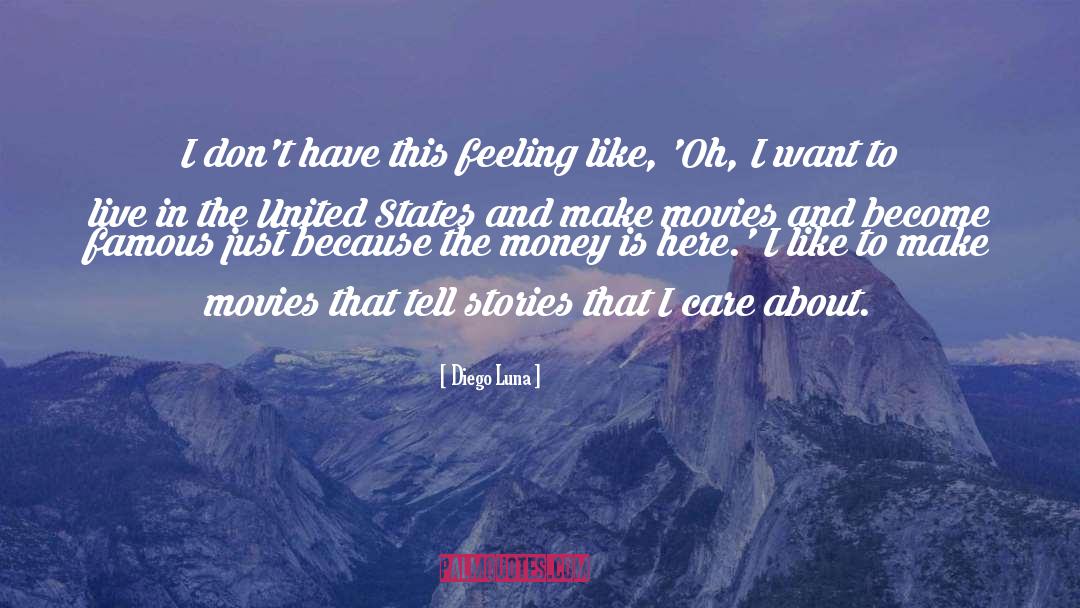 Health Care In The United States quotes by Diego Luna