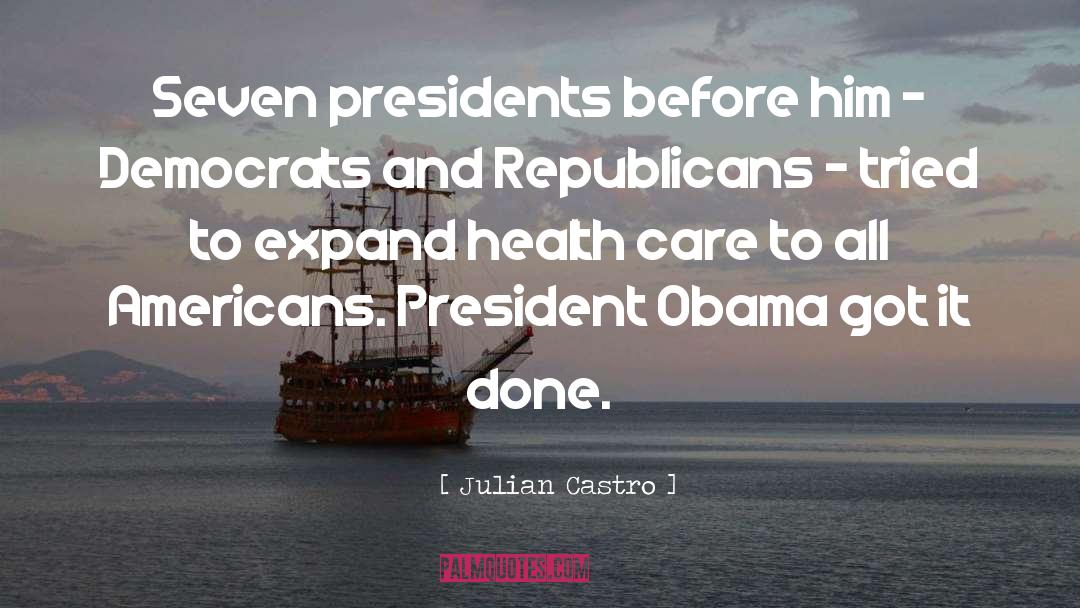 Health Care quotes by Julian Castro