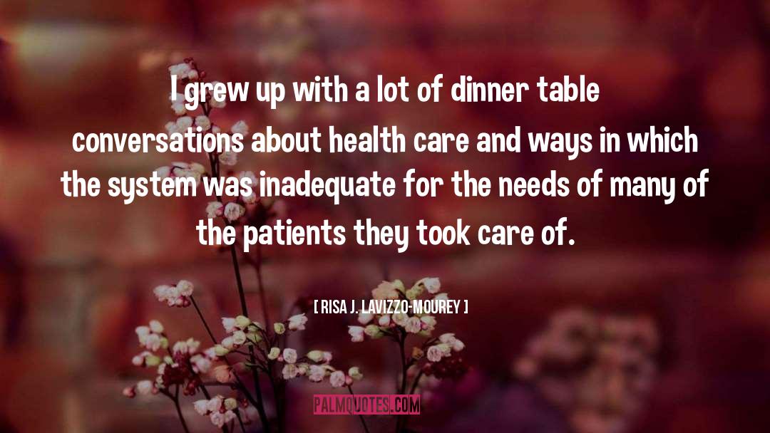 Health Care quotes by Risa J. Lavizzo-Mourey