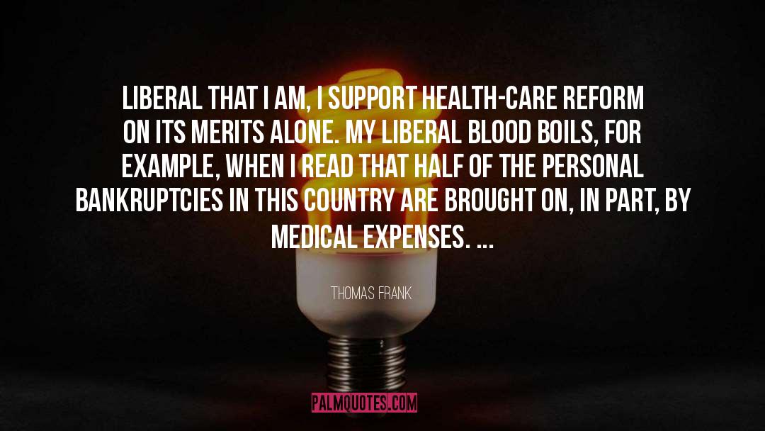 Health Care Reform quotes by Thomas Frank