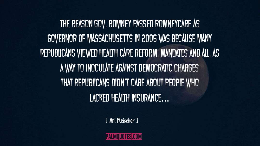 Health Care Reform quotes by Ari Fleischer