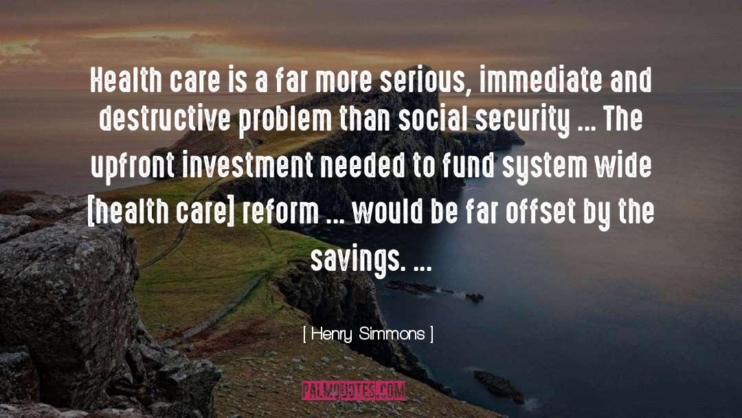 Health Care Reform quotes by Henry Simmons