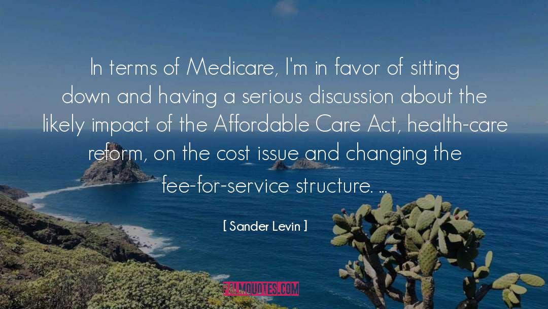 Health Care Reform quotes by Sander Levin