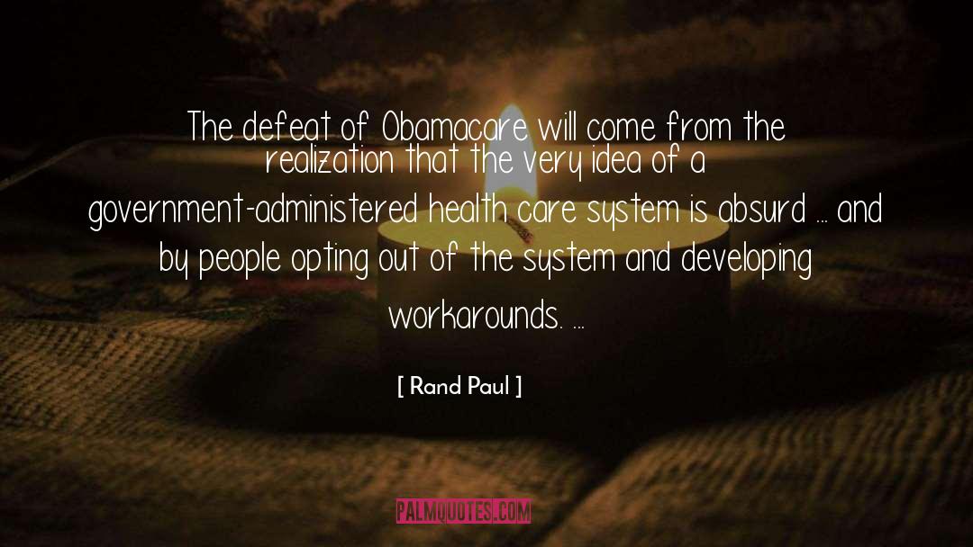 Health Care System quotes by Rand Paul