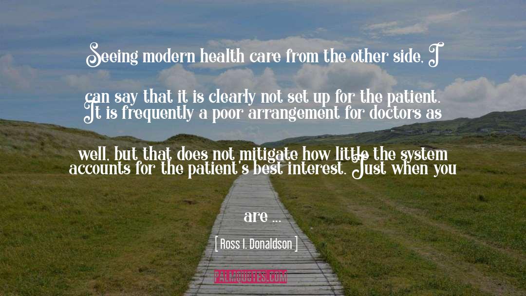 Health Care System quotes by Ross I. Donaldson