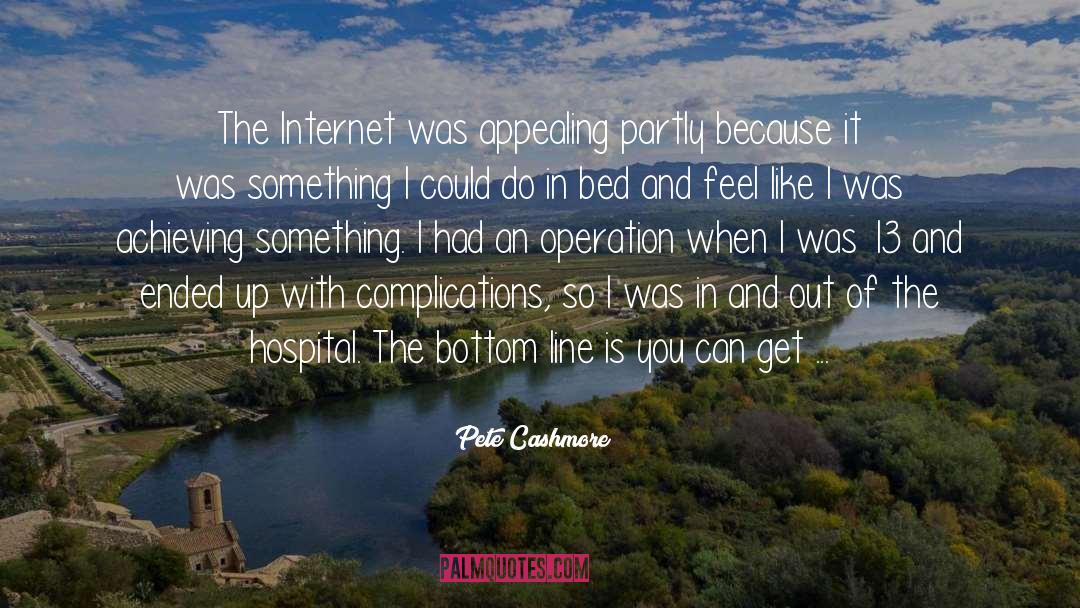 Health Challenges quotes by Pete Cashmore