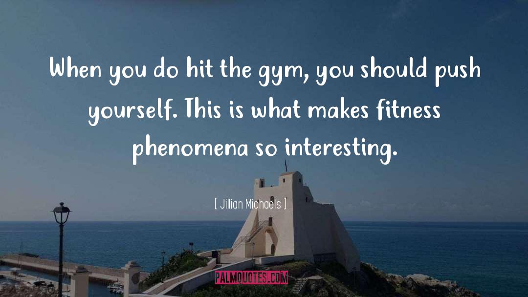 Health Fitness quotes by Jillian Michaels