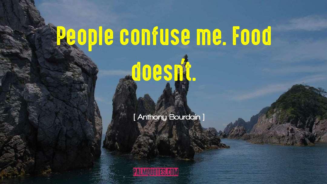Health Food quotes by Anthony Bourdain