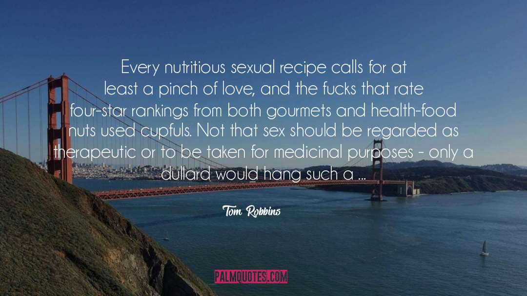 Health Food quotes by Tom Robbins