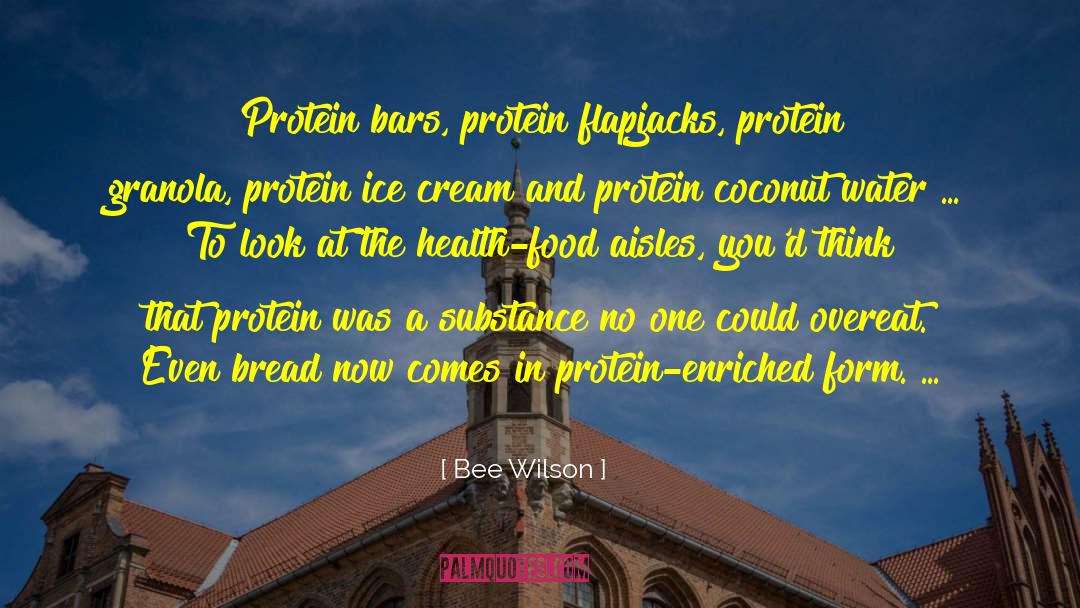 Health Food quotes by Bee Wilson