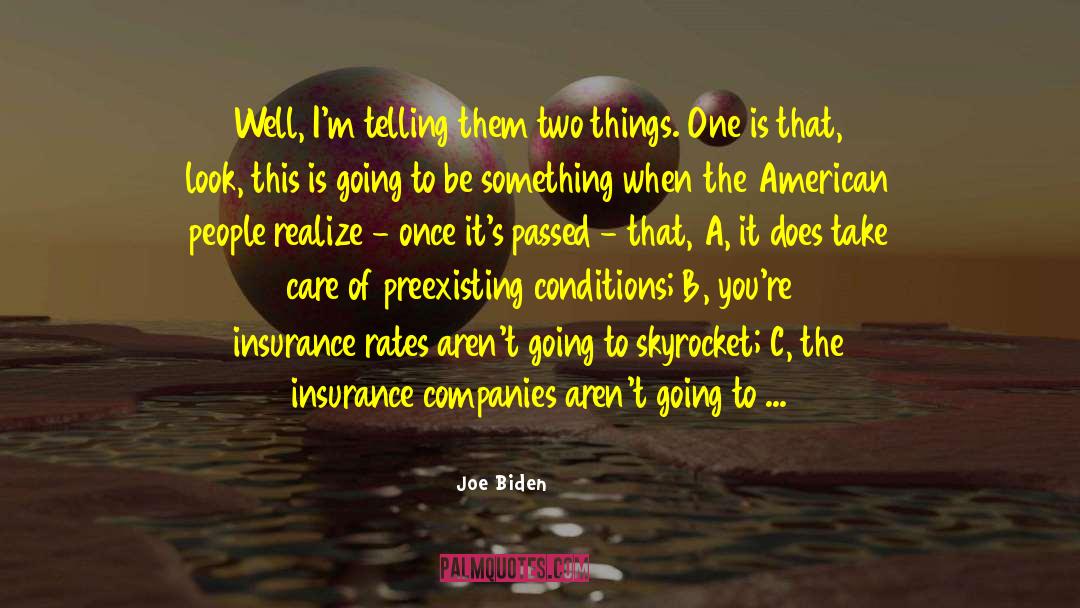 Health Insurance Companies quotes by Joe Biden