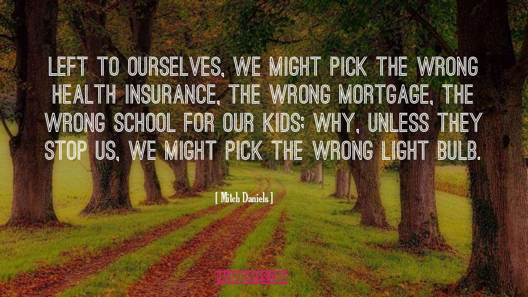 Health Insurance Companies quotes by Mitch Daniels