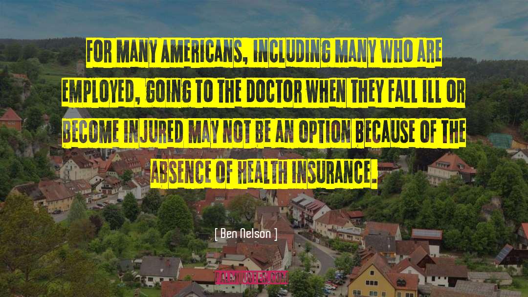 Health Insurance Coverage quotes by Ben Nelson