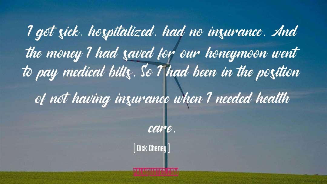 Health Insurance Coverage quotes by Dick Cheney