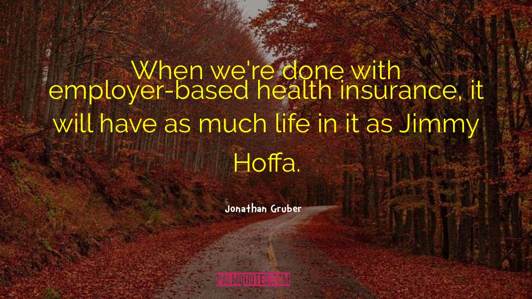 Health Insurance Michigan quotes by Jonathan Gruber