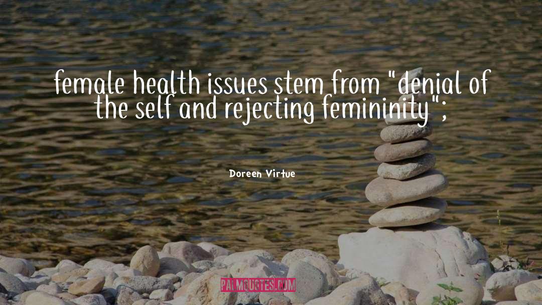 Health Issues quotes by Doreen Virtue