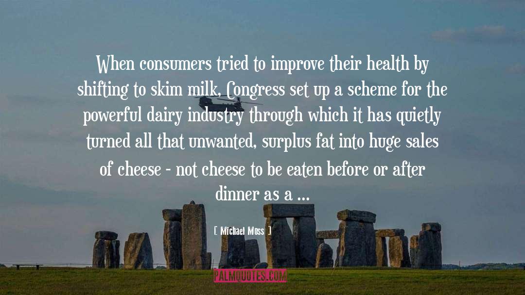 Health Issues quotes by Michael Moss