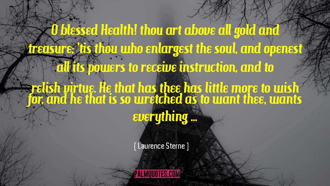 Health Misconceptions quotes by Laurence Sterne