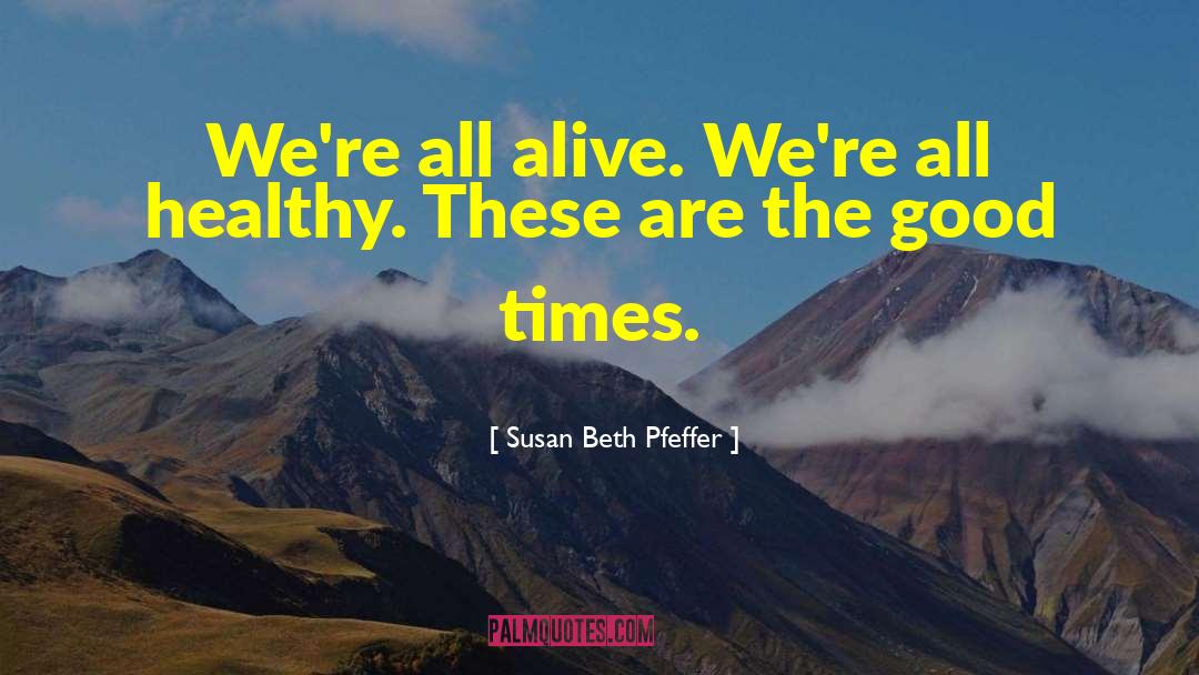 Health Misconceptions quotes by Susan Beth Pfeffer