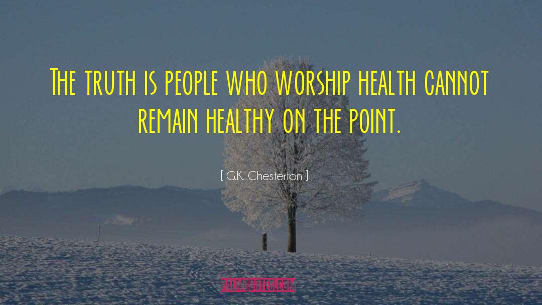 Health Plan quotes by G.K. Chesterton