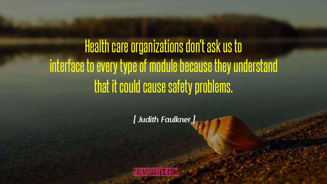 Health Problems quotes by Judith Faulkner
