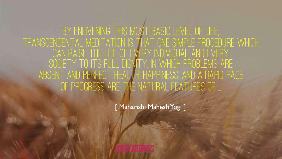 Health Professionals quotes by Maharishi Mahesh Yogi