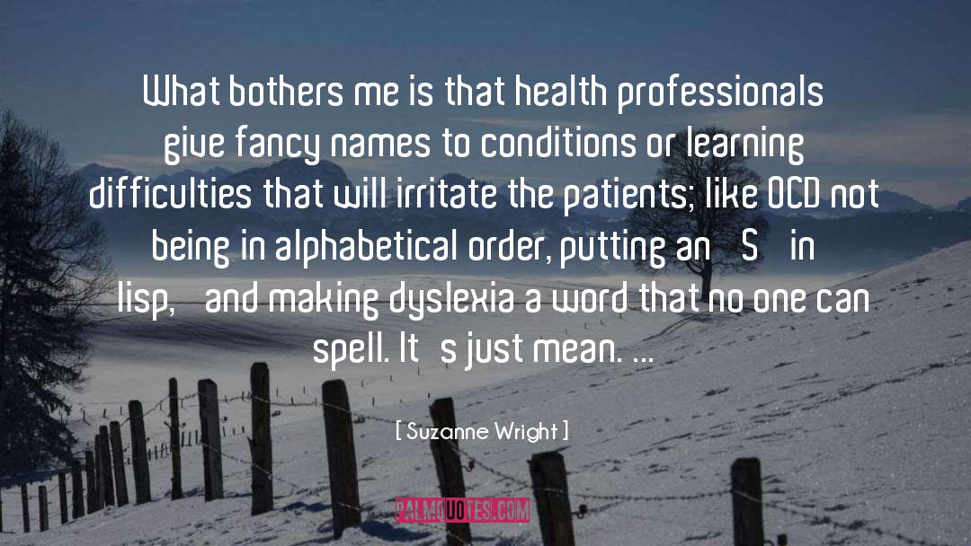 Health Professionals quotes by Suzanne Wright