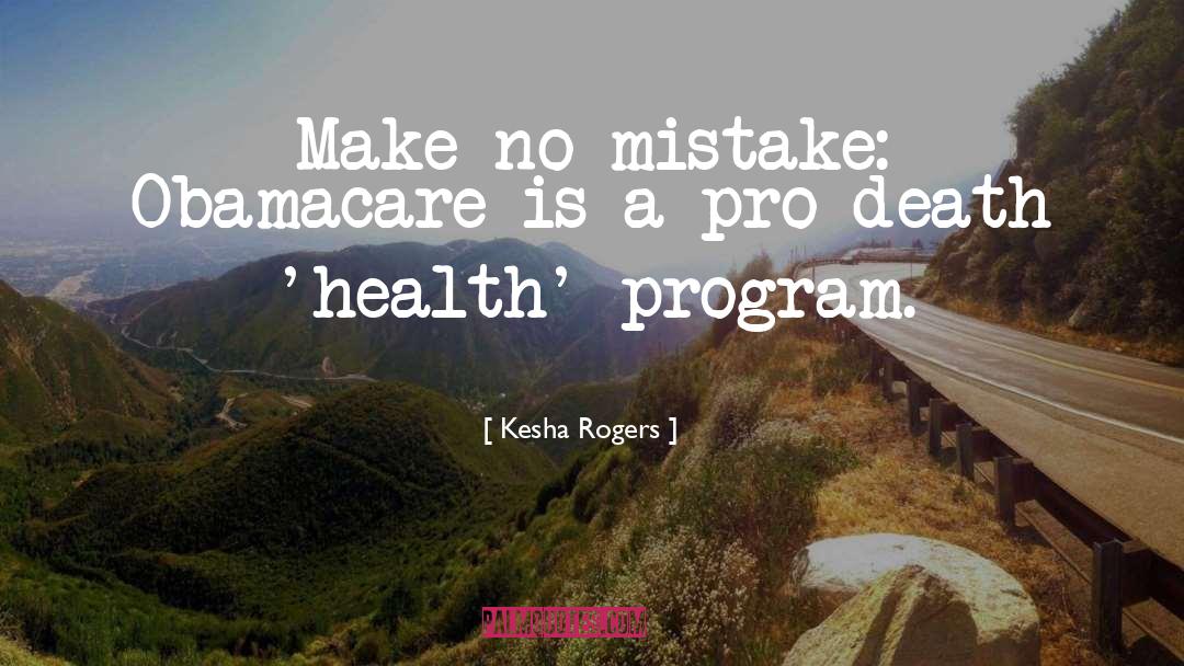 Health Program quotes by Kesha Rogers