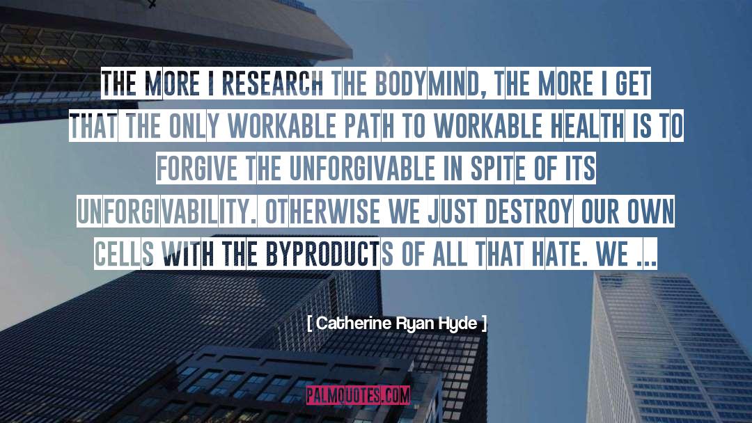 Health quotes by Catherine Ryan Hyde