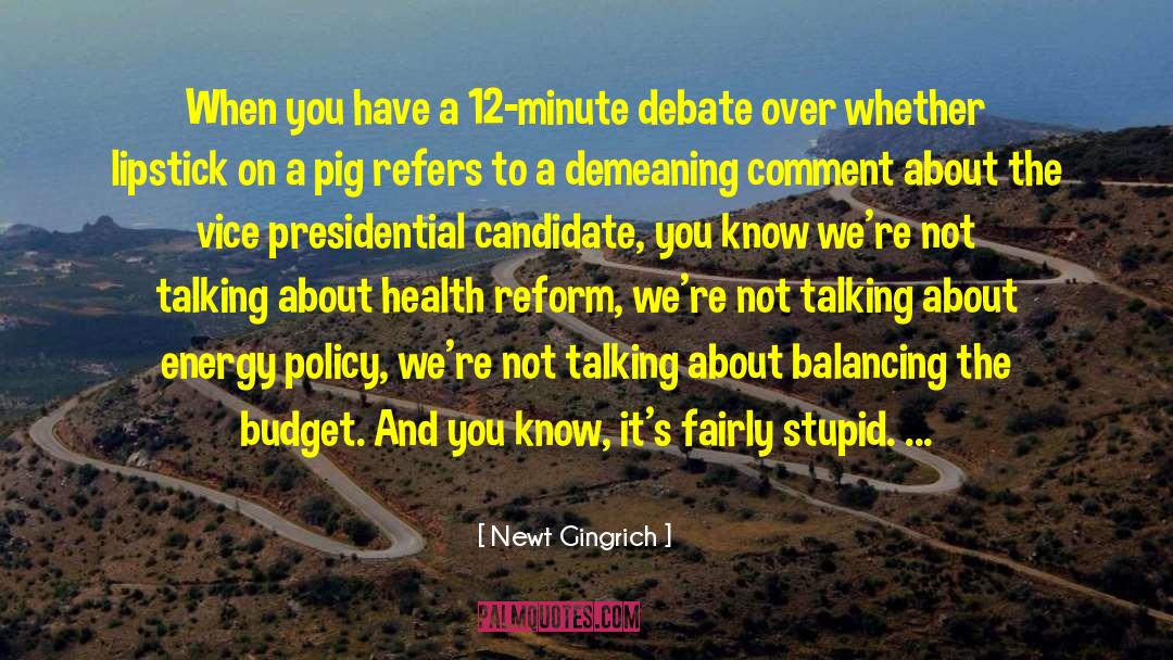 Health Reform quotes by Newt Gingrich