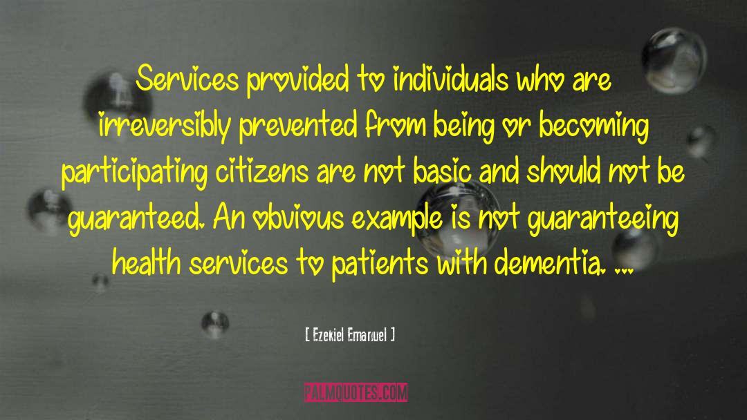 Health Services quotes by Ezekiel Emanuel