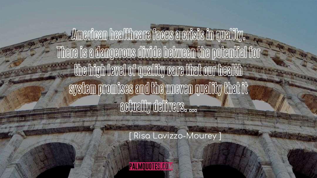 Health System quotes by Risa Lavizzo-Mourey