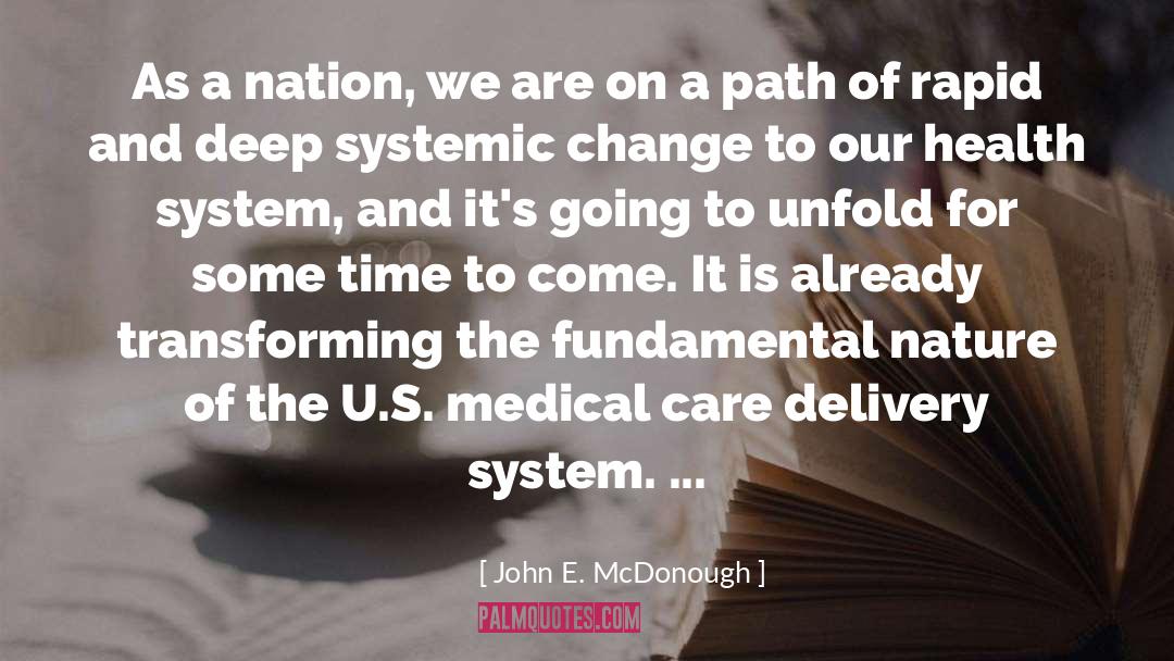 Health System quotes by John E. McDonough