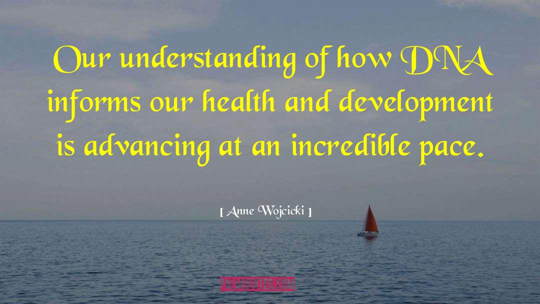 Health Systems quotes by Anne Wojcicki