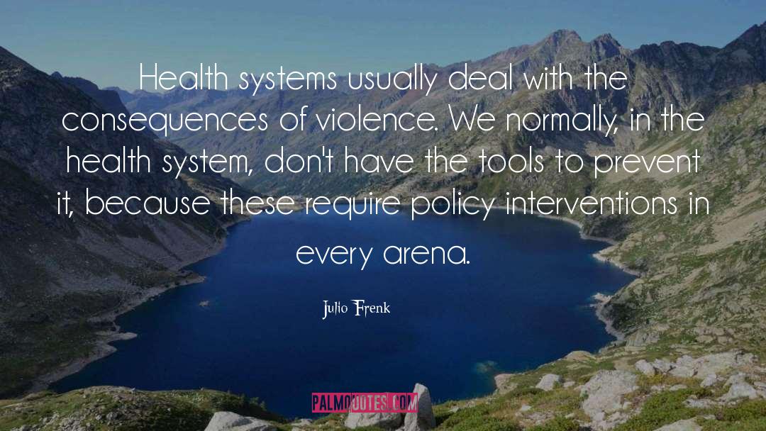 Health Systems quotes by Julio Frenk