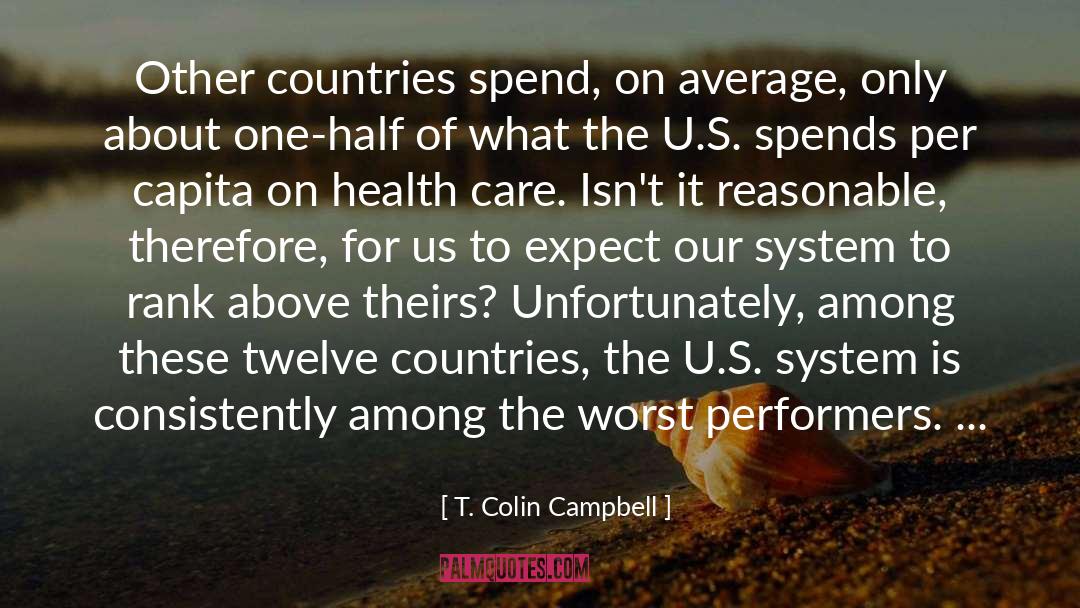 Health Systems quotes by T. Colin Campbell