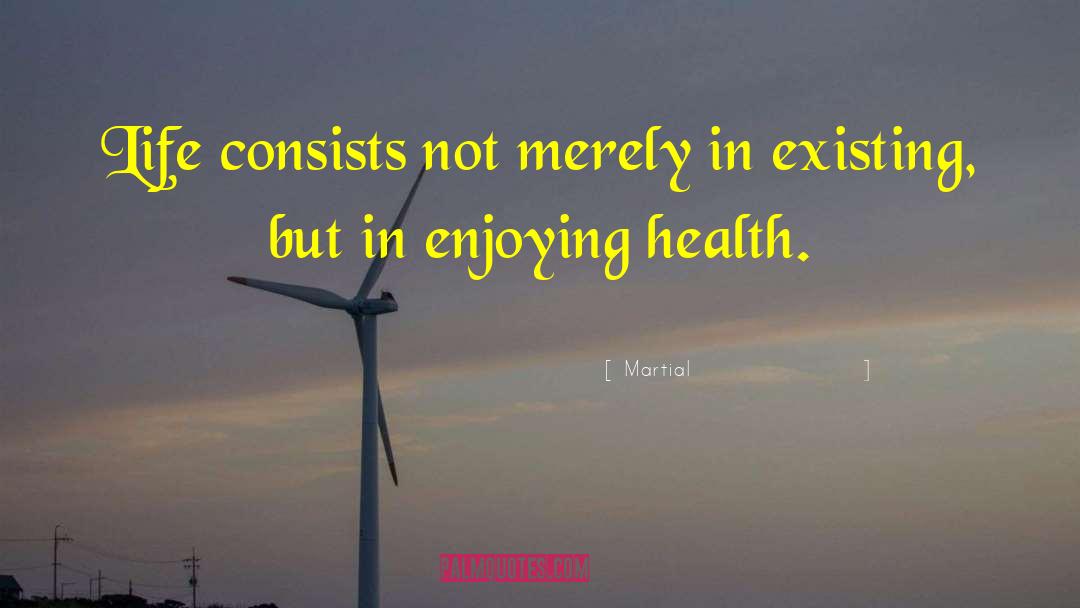 Health Tips quotes by Martial